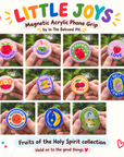 Little Joys Magnetic Acrylic Phone Grip | Fruits of the Spirit