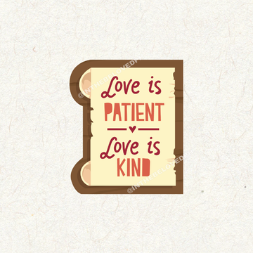 Love is Patient Love is Kind Decal Sticker