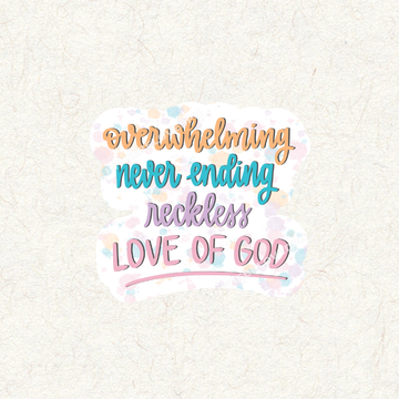 Overwhelming Love of God Decal Sticker