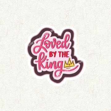 Loved by the King Decal Sticker